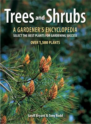 Trees and shrubs : a gardener's encyclopedia /