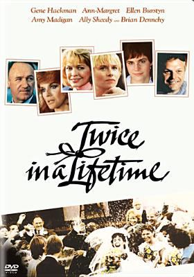 Twice in a lifetime [videorecording (DVD)] /