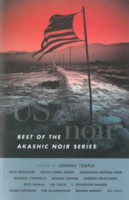 USA noir : best of the Akashic noir series /