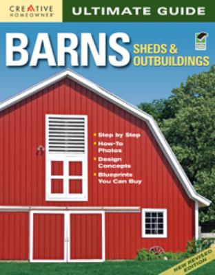 Ultimate guide : barns, sheds & outbuildings /