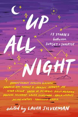Up all night : 13 stories between sunset and sunrise /