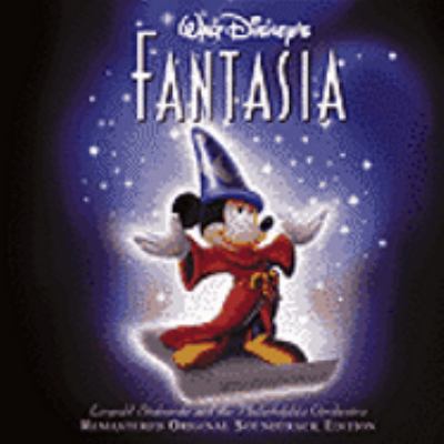 Walt Disney's Fantasia [compact disc] : remastered original soundtrack edition.