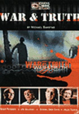 War & truth [videorecording (DVD)] /