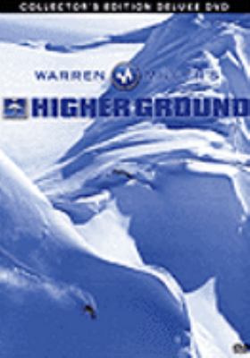 Warren Miller's Higher ground [videorecording (DVD)] /