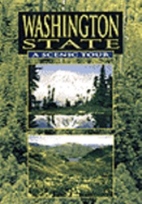 Washington State, a scenic tour [videorecording (DVD)] /