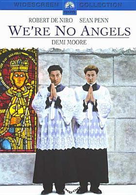 We're no angels [videorecording (DVD)] /