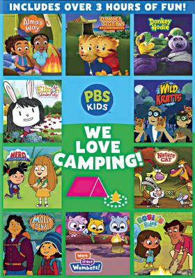 We love camping! [videorecording (DVD)] / PBS Kids.