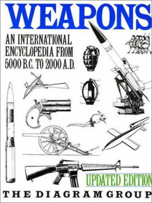 Weapons : an international encyclopedia from 5000 BC to 2000 AD /