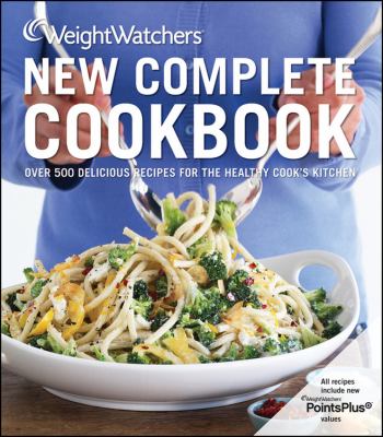 Weight Watchers new complete cookbook.