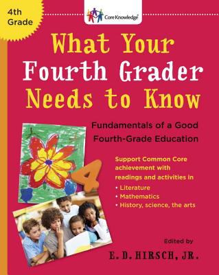 What your fourth grader needs to know : fundamentals of a good fourth-grade education /