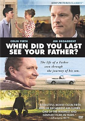 When did you last see your father? [videorecording (DVD)] /