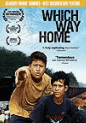 Which way home [videorecording (DVD)] /