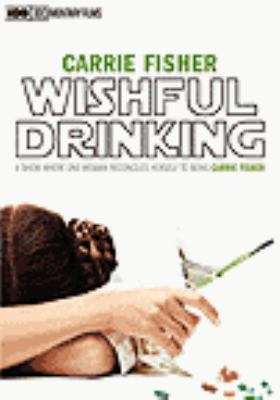 Wishful drinking [videorecording (DVD)] /