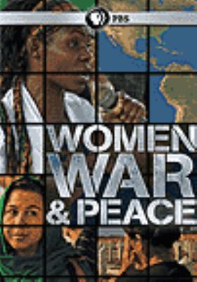 Women, war & peace [videorecording (DVD)] /