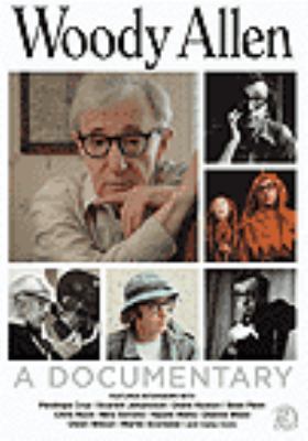 Woody Allen [videorecording (DVD)] : a documentary /