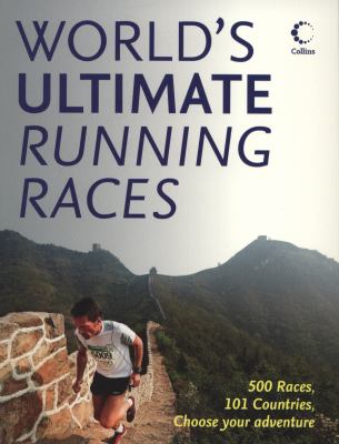 World's ultimate running races.