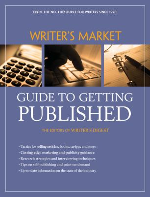 Writer's market guide to getting published /