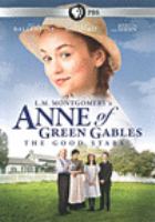 Anne of Green Gables [videorecording (DVD)] : the good stars /