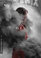 Phoenix [videorecording (DVD)] /