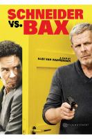 Schneider vs. Bax [videorecording (DVD)] /