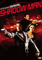 Shadow man [videorecording (DVD)] /