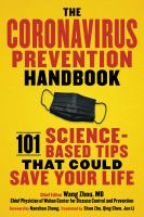 The Coronavirus prevention handbook : 101 science-based tips that could save your life /