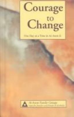 Courage to change : one day at a time in Al-Anon II.