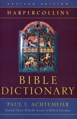 The HarperCollins Bible dictionary /