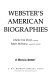 Webster's American biographies /