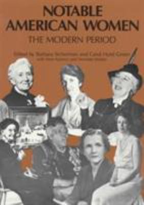 Notable American women : the modern period : a biographical dictionary /