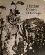 The Last courts of Europe : a royal family album 1860-1914 /