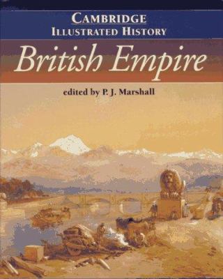 The Cambridge illustrated history of the British Empire /