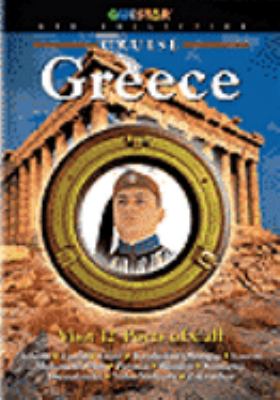 Cruise Greece [videorecording (DVD)].