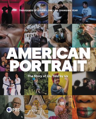 American portrait : the story of us, told by us /