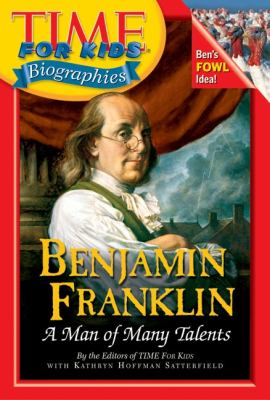Benjamin Franklin : a man of many talents /