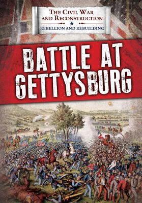 Battle at Gettysburg /
