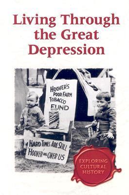 Living through the Great Depression /