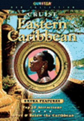 Cruise eastern Caribbean [videorecording (DVD)] /