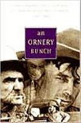 An ornery bunch : tales and anecdotes collected by the WPA Montana Writers Project, 1935-1942 /
