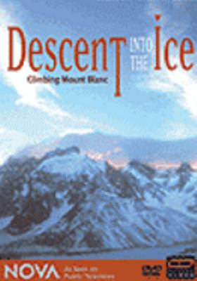 Descent into the ice [videorecording (DVD)] /