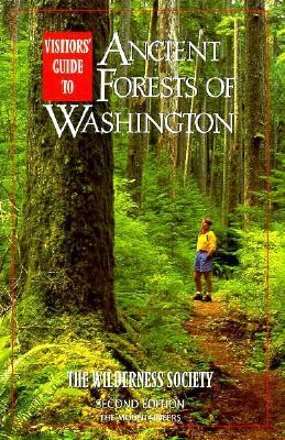 Visitors' guide to ancient forests of Washington /
