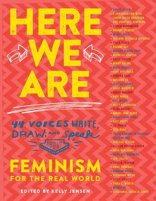 Here we are : feminism for the real world /
