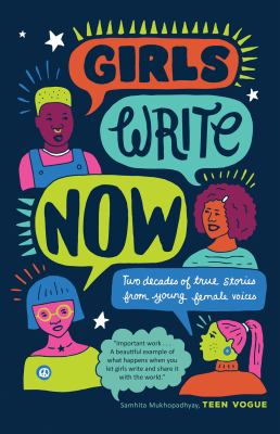 Girls write now : two decades of true stories from young female voices.