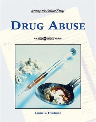 Drug abuse : an Opposing Viewpoints guide /