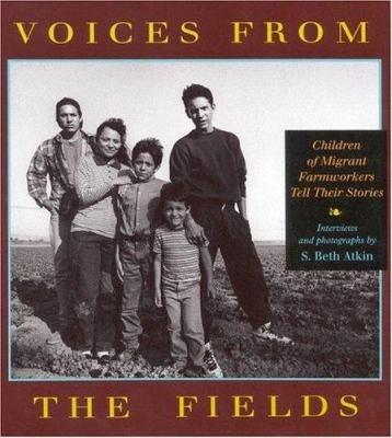 Voices from the fields : children of migrant farmers tell their stories /