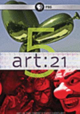 Art 21 [videorecording (DVD)] : art in the twenty-first century. Season five /