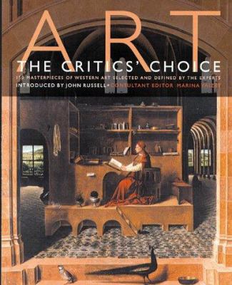 Art : the critics' choice : 150 masterpieces of western art selected and defined by the experts /