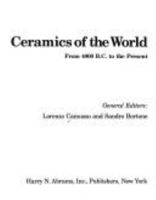 Ceramics of the world : from 4000 B.C. to the present /