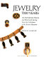 Jewelry, 7000 years : an international history and illustrated survey from the collections of the British Museum /