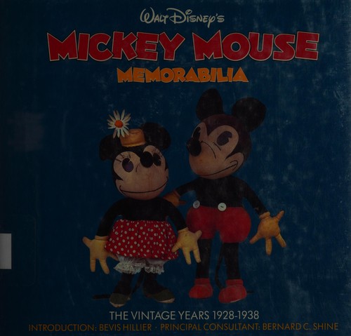 Walt Disney's Mickey Mouse memorabilia : the vintage years, 1928-1938 /